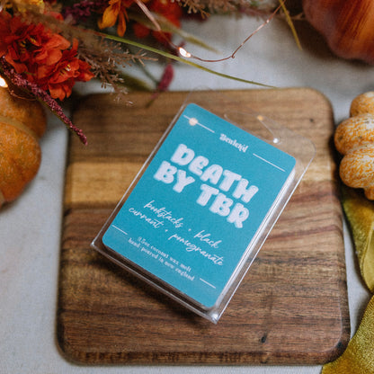 Death by TBR Wax Melt